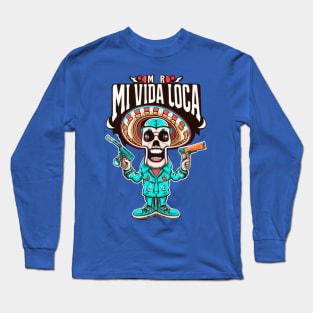 Mr.mi Vida loca Long Sleeve T-Shirt